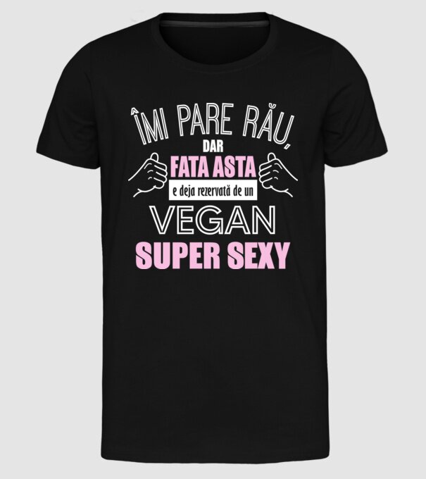 mi pare rău, dar fata asta e deja rezervată de un vegan super sexy model negru pe tricou