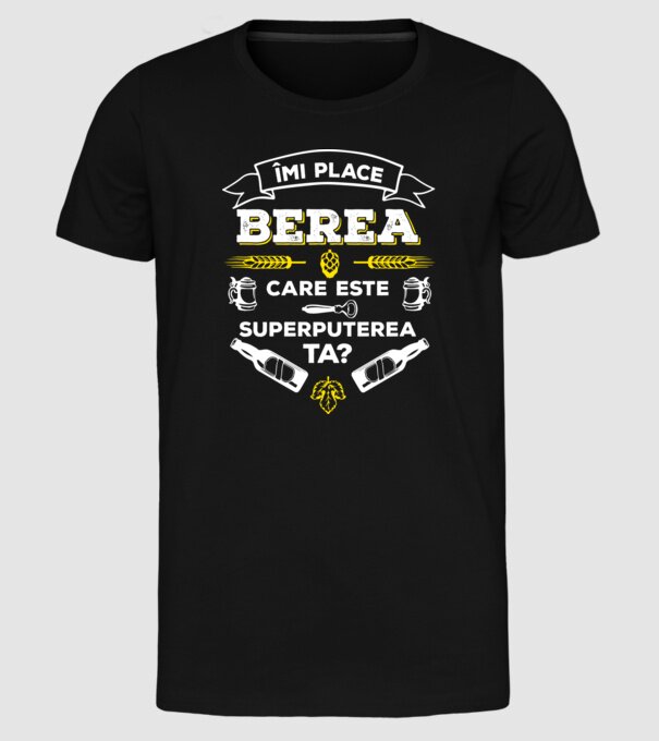 îmi place berea, care este superputerea ta? model negru pe tricou