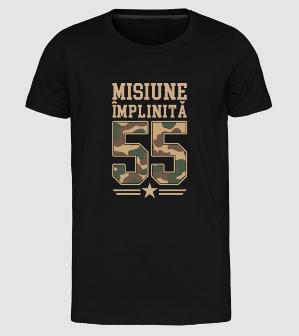 Misiune împlinită 55 model negru pe tricou