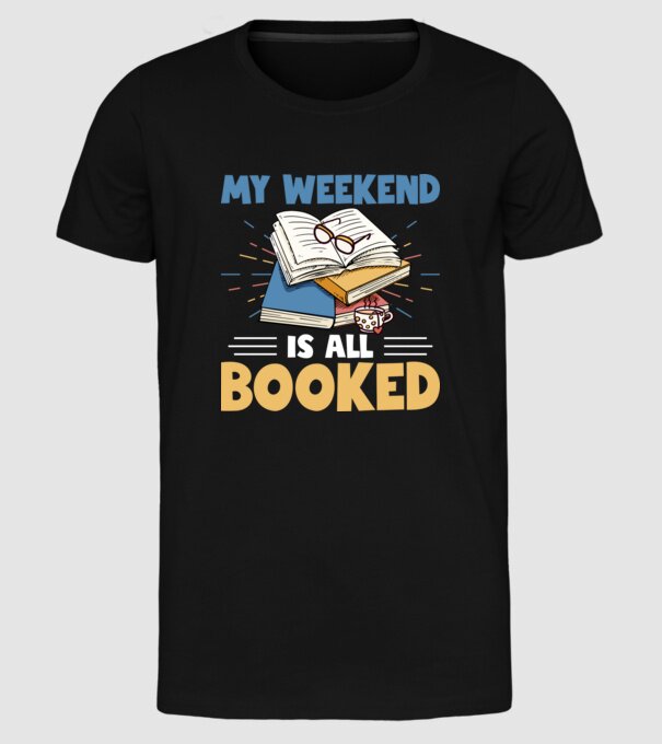 My weekend booked model negru pe tricou