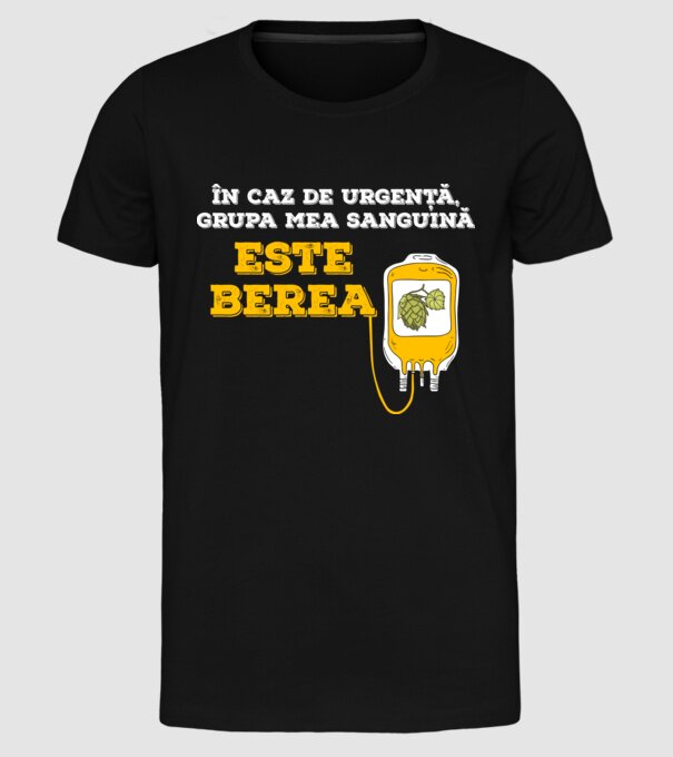 În caz de urgență, grupa mea sanguină este berea model negru pe tricou