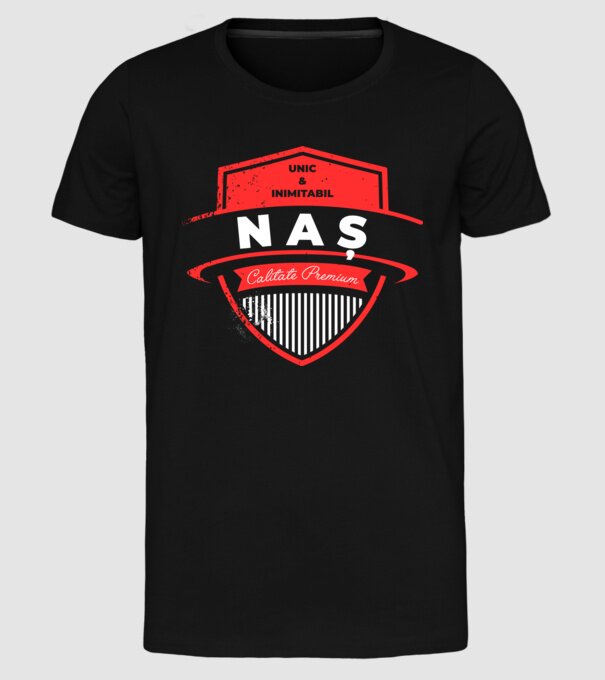 naș unic & inimitabil - calitate premium model negru pe tricou
