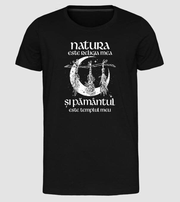 Natura este religia mea model negru pe tricou