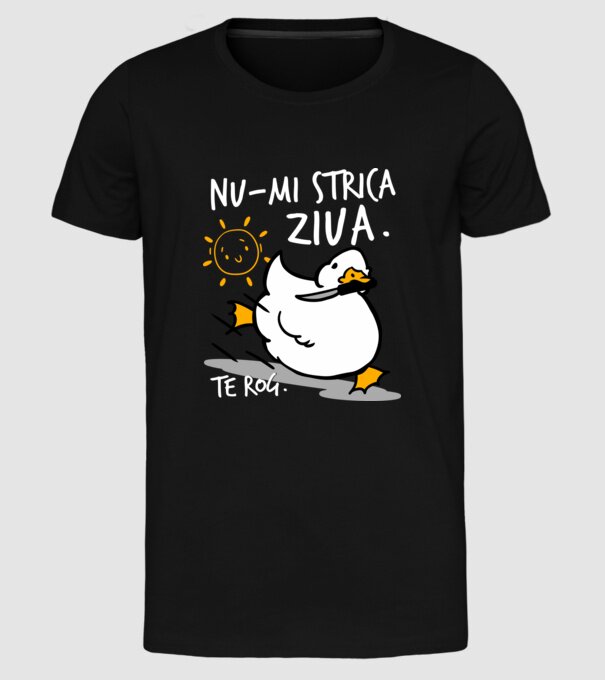 Nu-mi strica ziua. model negru pe tricou