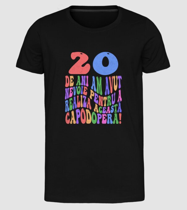 Realiza această capodoperă 20 model negru pe tricou