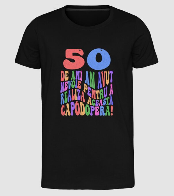 Realiza această capodoperă 50 model negru pe tricou