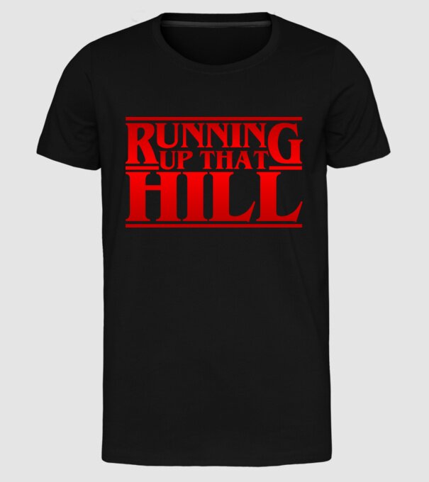 running up that hill model negru pe tricou