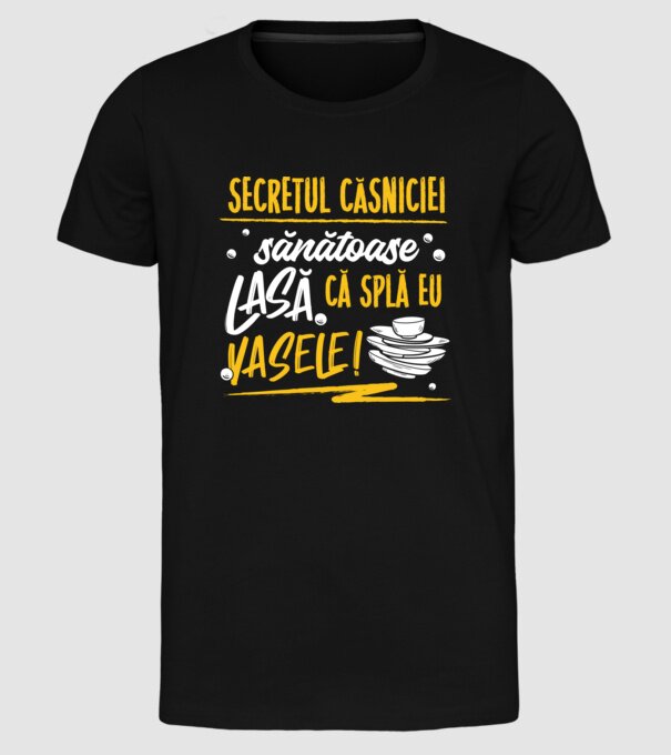 Secretul căsniciei sănătoase model negru pe tricou