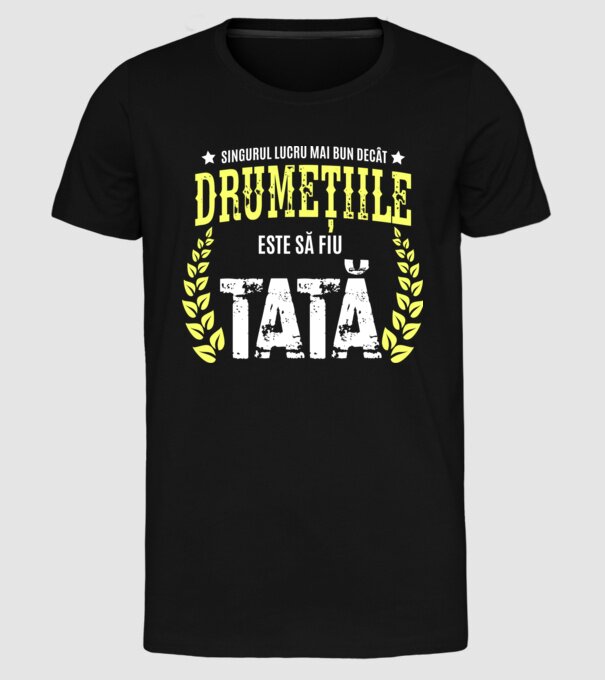 Singurul lucru mai bun decât drumețiile este să fiu tată model negru pe tricou