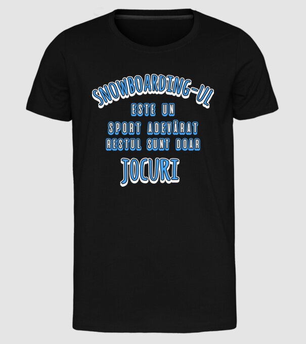 Snowboarding-ul este un sport adevărat, restul sunt doar un jocuri model negru pe tricou