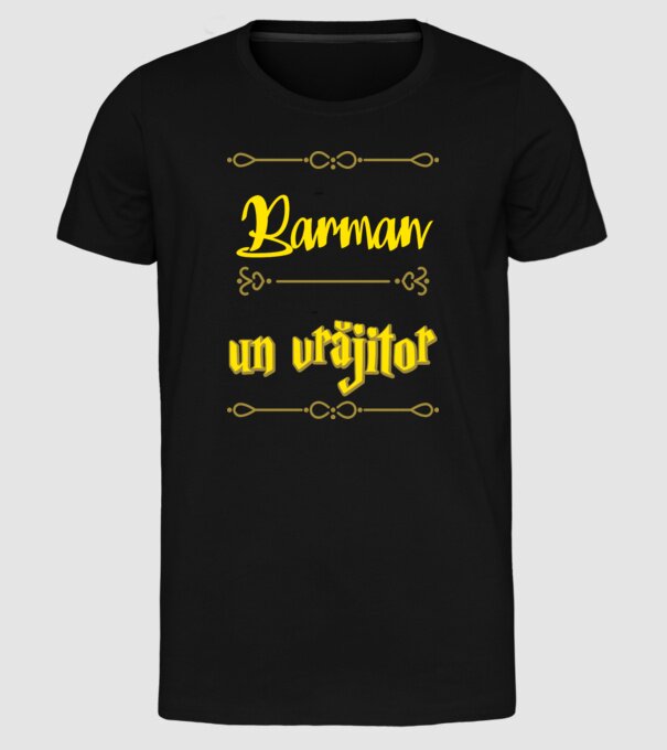 Sunt Barman, nu un vrăjitor model negru pe tricou