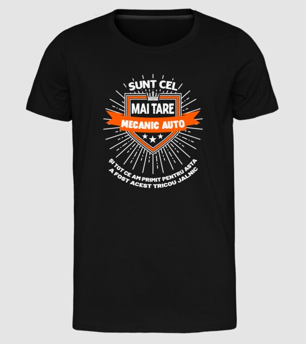 Sunt cel mai tare_mecanic auto model negru pe tricou