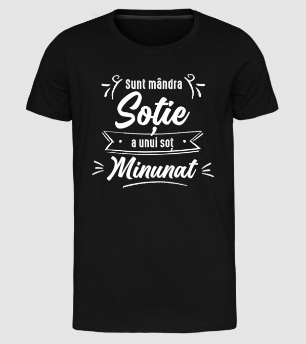 Sunt mândra soție a unui soț minunat model negru pe tricou