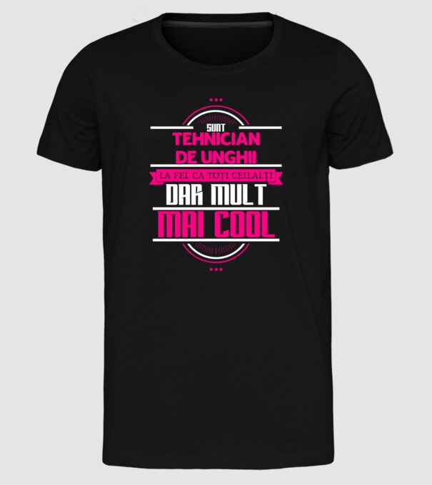 Sunt tehnician de unghii, la fel ca toți ceilalți, dar mult mai cool model negru pe tricou