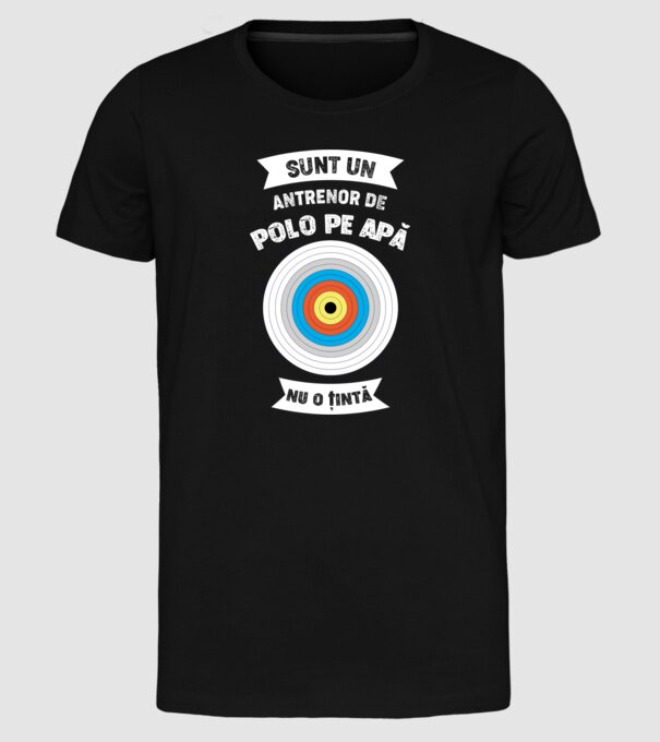 sunt un antrenor de Polo pe apă, nu o țintă model negru pe tricou