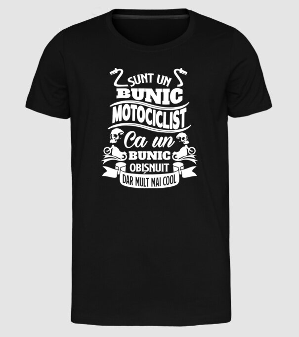 Sunt un bunic motociclist, ca un bunic obișnuit, dar mult mai cool model negru pe tricou