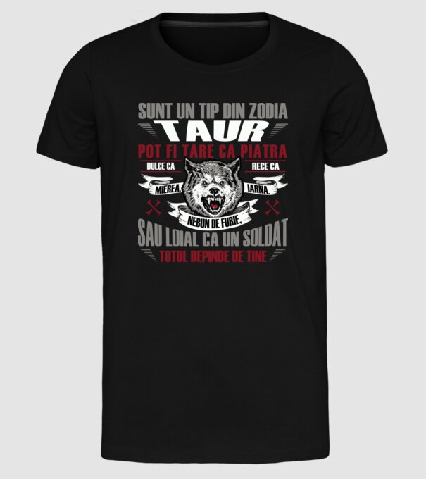 Sunt un tip din zodia Taur model negru pe tricou