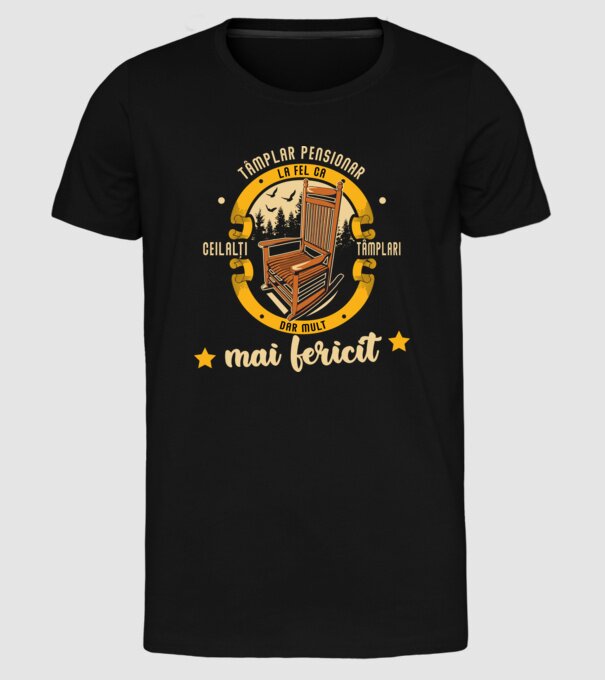 TÂMPLAR pensionar - la fel ca ceilalți tâmplari, dar mult mai fericit model negru pe tricou