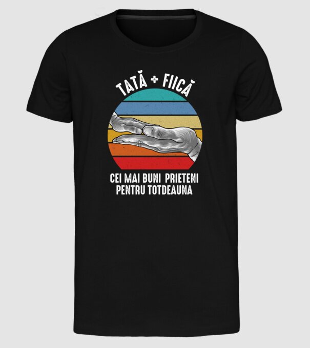 Tată - fiică Cei mai buni prieteni pentru totdeauna model negru pe tricou