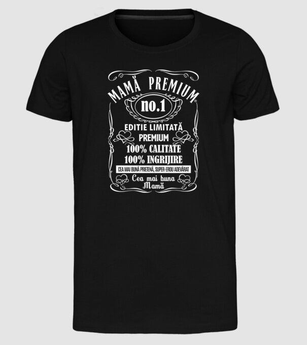 Mamă Premium - ediție limitată premium model negru pe tricou