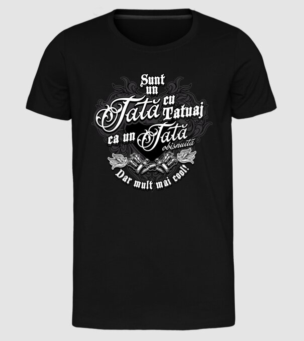 Sunt o mamă cu tatuaj, ca o mamă obișnuită, dar mult mai cool! model negru pe tricou