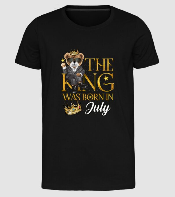 The king was born int JULY model negru pe tricou