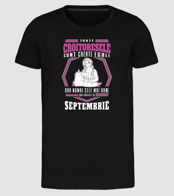 Toate croitoresele septembrie model negru pe tricou