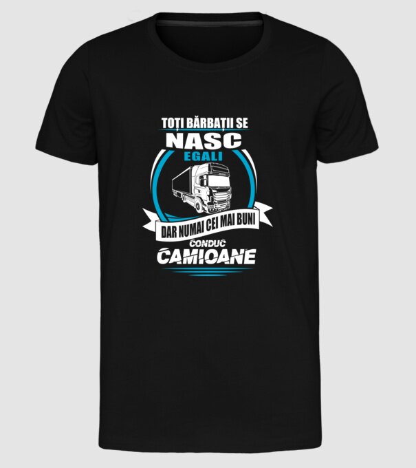 Toți bărbații se nasc egali camioane model negru pe tricou