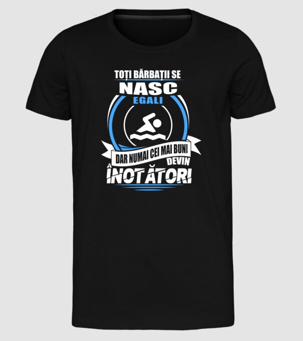 Toți bărbații se nasc egali înotători model negru pe tricou
