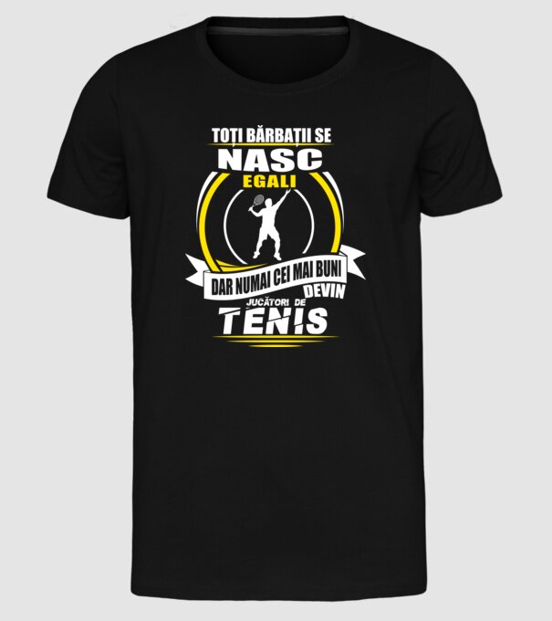 Toți bărbații se nasc egali jucătorii de tenis model negru pe tricou