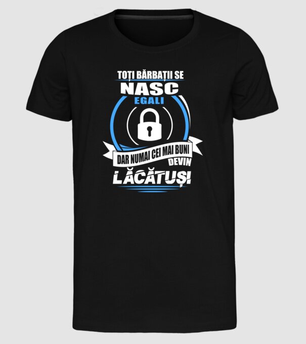 Toți bărbații se nasc egali lăcătuși model negru pe tricou