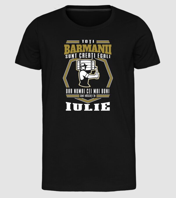 Toți barmanii creați egali iulie model negru pe tricou