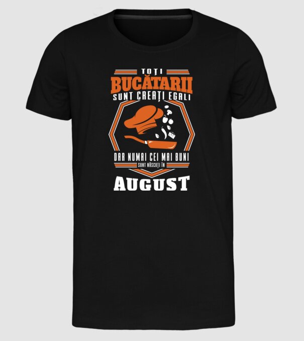 Toți bucătarii sunt creați egali August model negru pe tricou