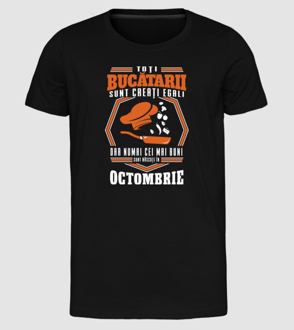 Toți bucătarii sunt creați egali octombrie model negru pe tricou