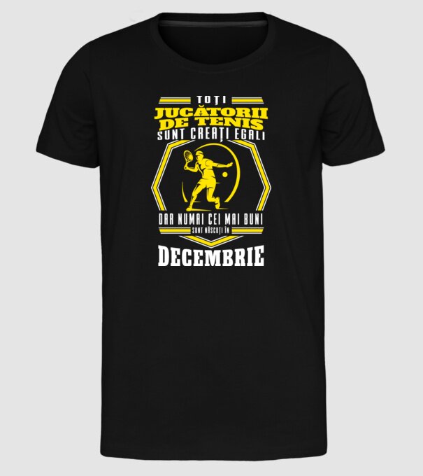 Toți jucătorii de tenis sunt creați egali decembrie model negru pe tricou