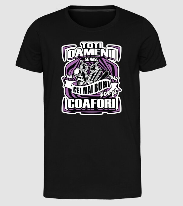 Toți oamenii coafori model negru pe tricou