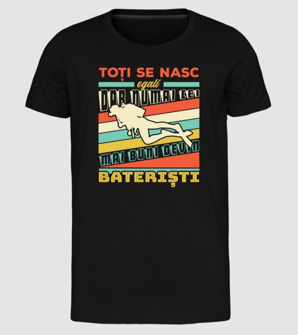 toți se nasc egali, dar numai cei mai buni devin scafandri model negru pe tricou