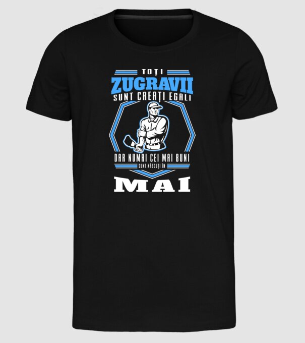 Toți zugravii sunt creați egali, dar numai cei mai buni sunt născuți în mai model negru pe tricou