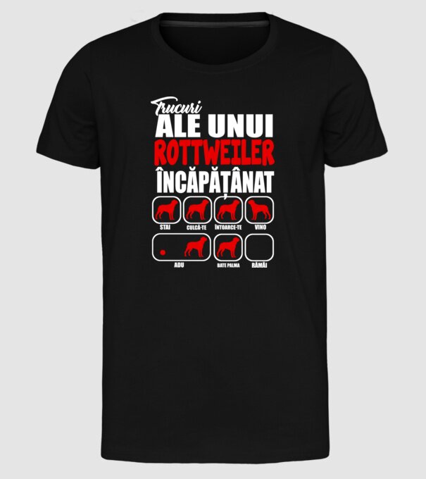 Trucuri ale unui rottweiler încăpățânat stai, culcă-te, întoarce-te, vino, adu, bate palma, rămâi model negru pe tricou