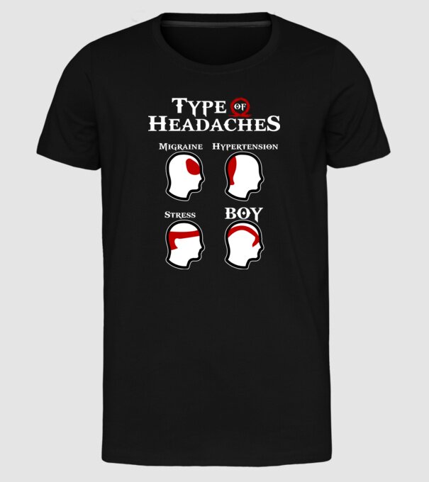 Type of Headaches - God of War model negru pe tricou