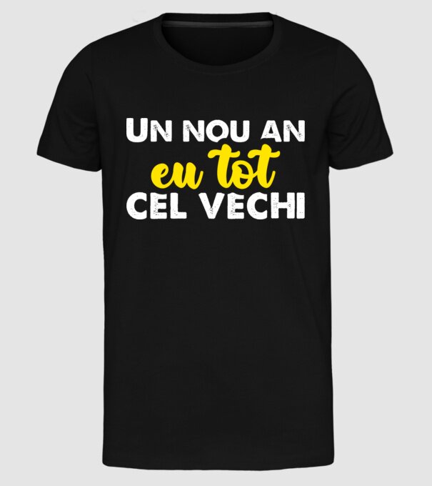 Un nou an, eu tot cel vechi model negru pe tricou