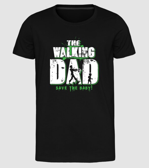 Walking dad green model negru pe tricou