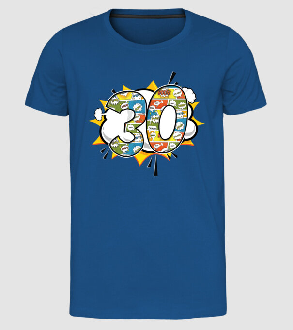 Birthday Comic Number 30 model albastru regal pe tricou