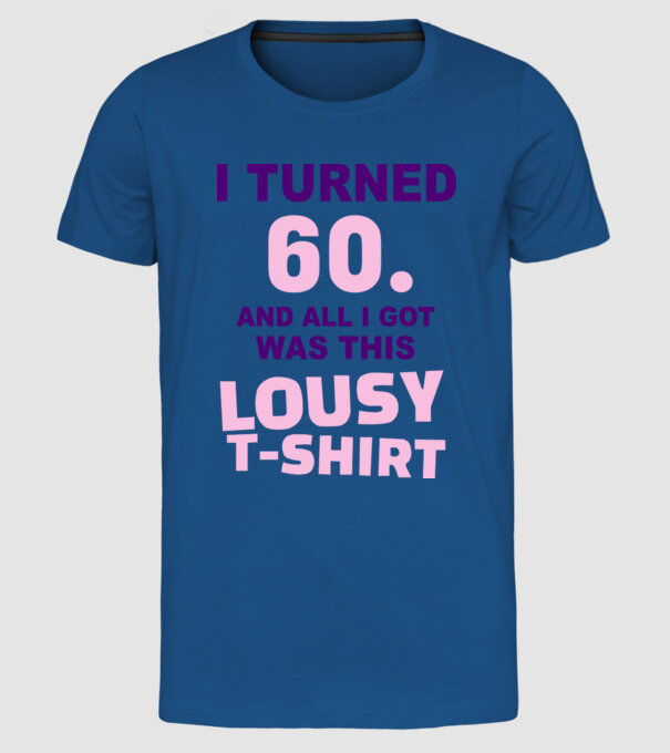 Lousy T-shirt 60 model albastru regal pe tricou