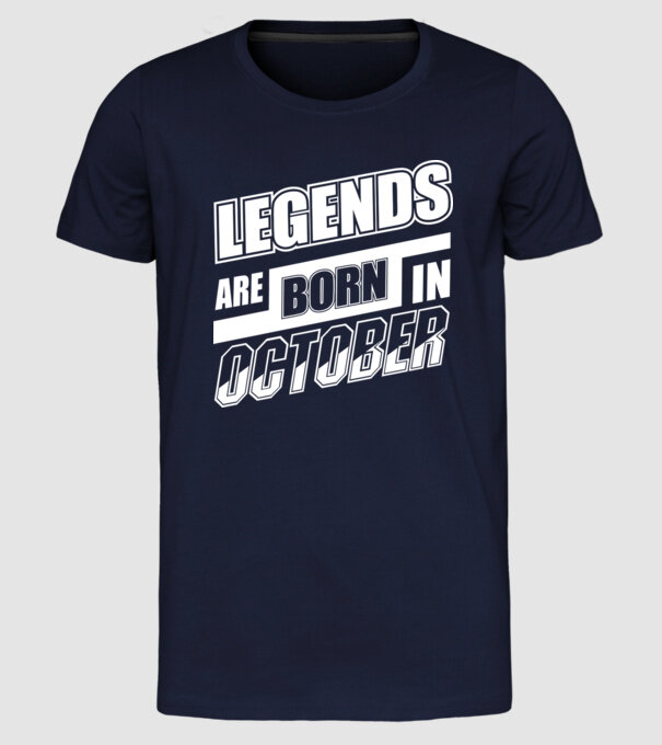 Legends are born in October model albastru închis pe tricou