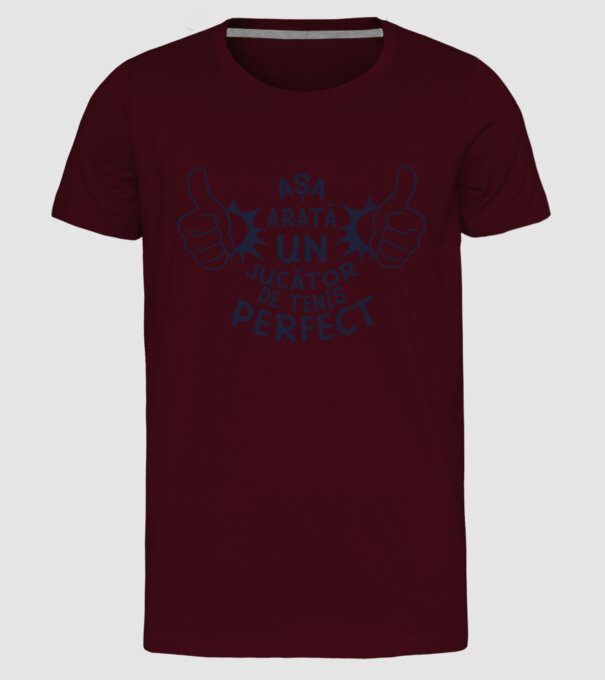 Așa arată un JUCĂTOR DE TENIS perfect model bordo pe tricou