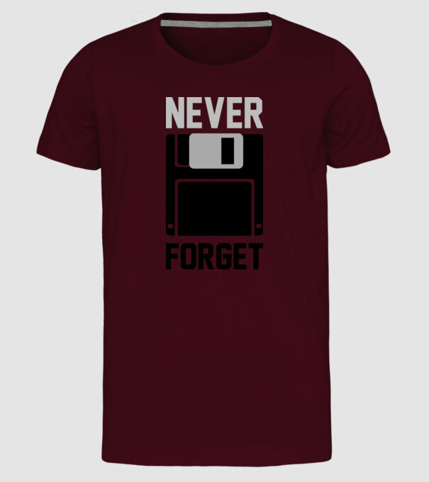 Never Forget model bordo pe tricou