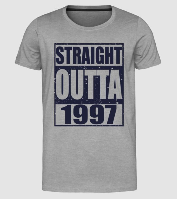 Straight Outta - 1997 model gri pe tricou