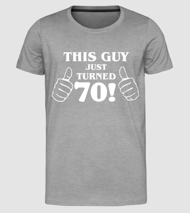 This guy just turned - 70 model gri pe tricou