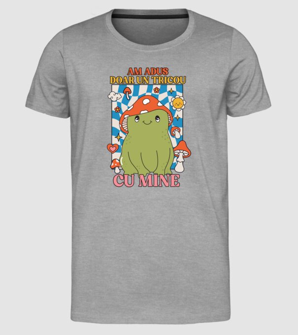 am adus doar un tricou cu mine! model gri pe tricou